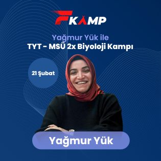 YAĞMUR YÜK İLE MSÜ ÖNCESİ 2X BİYOLOJİ KAMPI