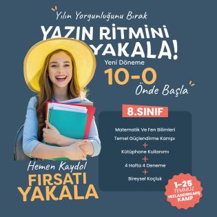 Yılın Yorgunluğunu Bırak, Yazın Ritmini Yakala! (8. SINIF)