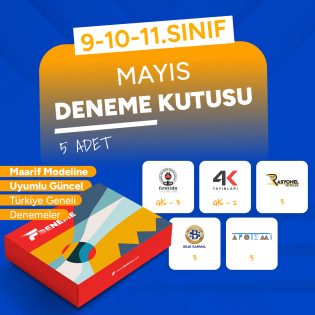 9 - 10 - 11. SINIF MAYIS DENEME KUTUSU